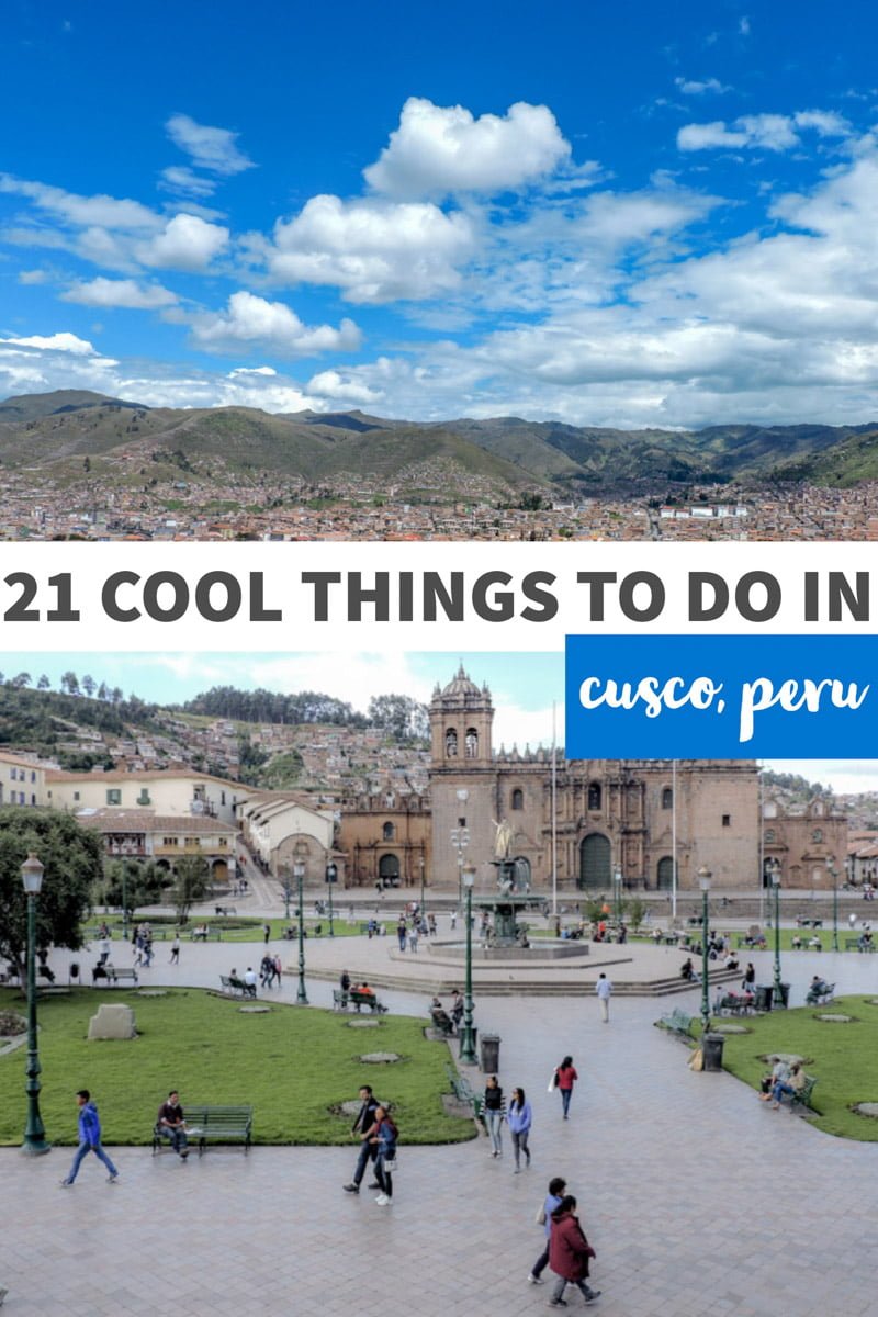 21 Things to do in Cusco Peru