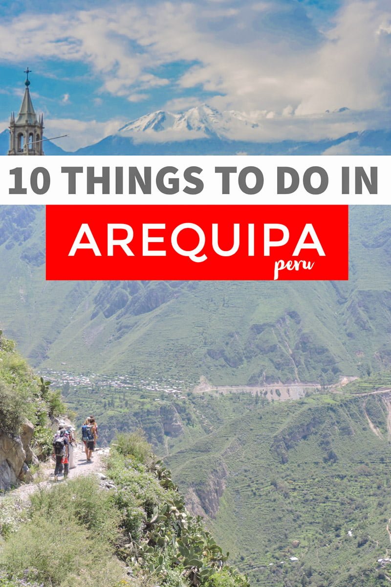 Things to do in Arequipia Peru | South America | Peru travel 