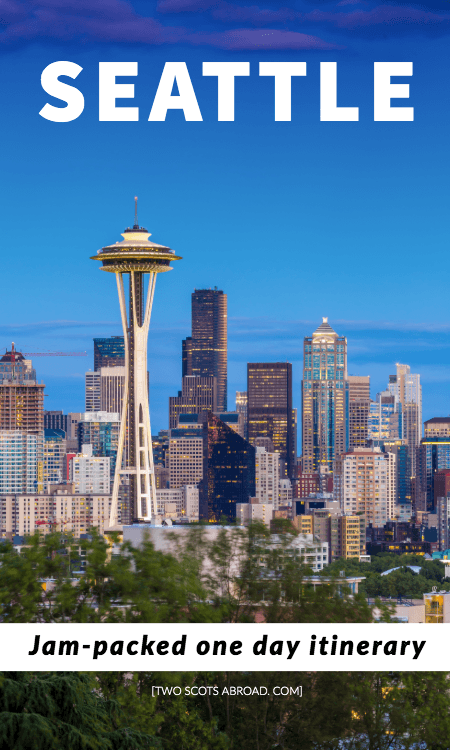 How to spend one day in Seattle, Washington, best things to do in Seattle in 1 day, what to do in Seattle, Seattle itinerary for 1 day, Seattle travel tips, Seattle city, Seattle summer, Seattle winter, Seattle Bucket Lists, Seattle night, Seattle photography, Seattle city guide, Seattle Pike Place Market, Unique things to do in Seattle, Canada, Seattle food, Downtown Seattle, Pacific Northwest