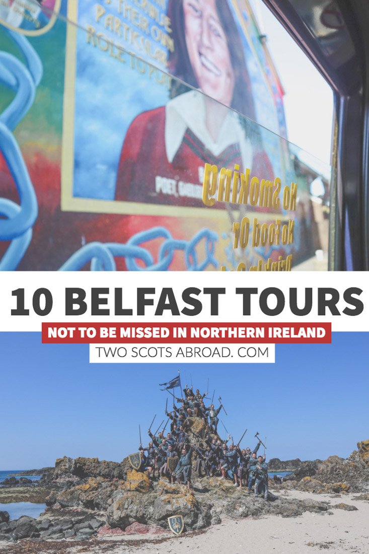 The best Belfast Tours in Northern Ireland - Game of Thrones, black cab political mural tours and the Giant's Causeway. 