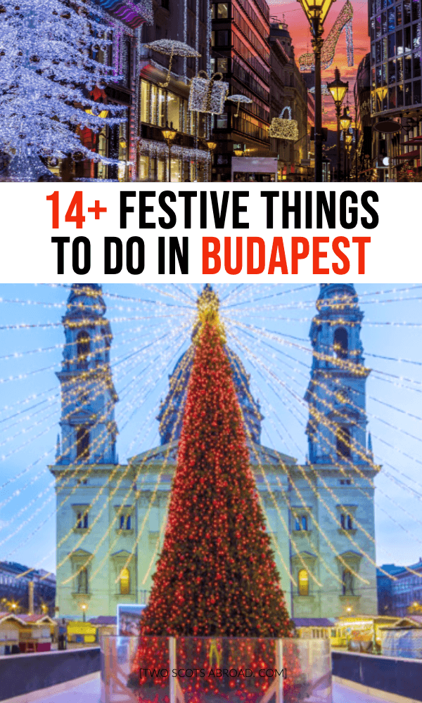 Things to do in Budapest at Christmas, Things to do in Budapest in December, Budapest Christmas, Things to do in Budapest, Hungary, Budapest, Budapest Things to do, Buda Castle, Budapest Travel, Budapest food and where to eat, Cheap budget free Budapest, Budapest Christmas market, chimney cakes, Budapest baths, Secret Budapest, what to do in Budapest, Budapest Hungary travel, Budapest photography, Budapest tips, Budapest nightlife
