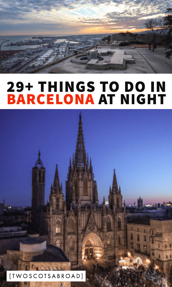 Best Things to Do in Barcelona at Night: Top 12 Nighttime Activities