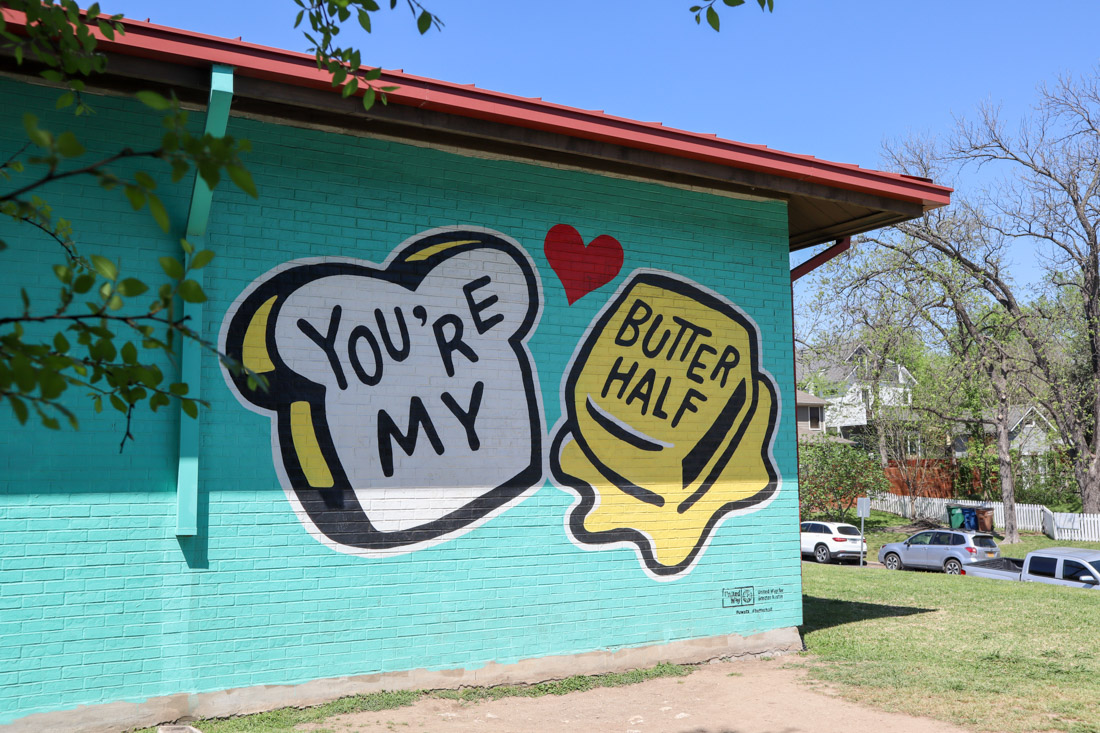 You're My Butter Half Austin Art in -Texas