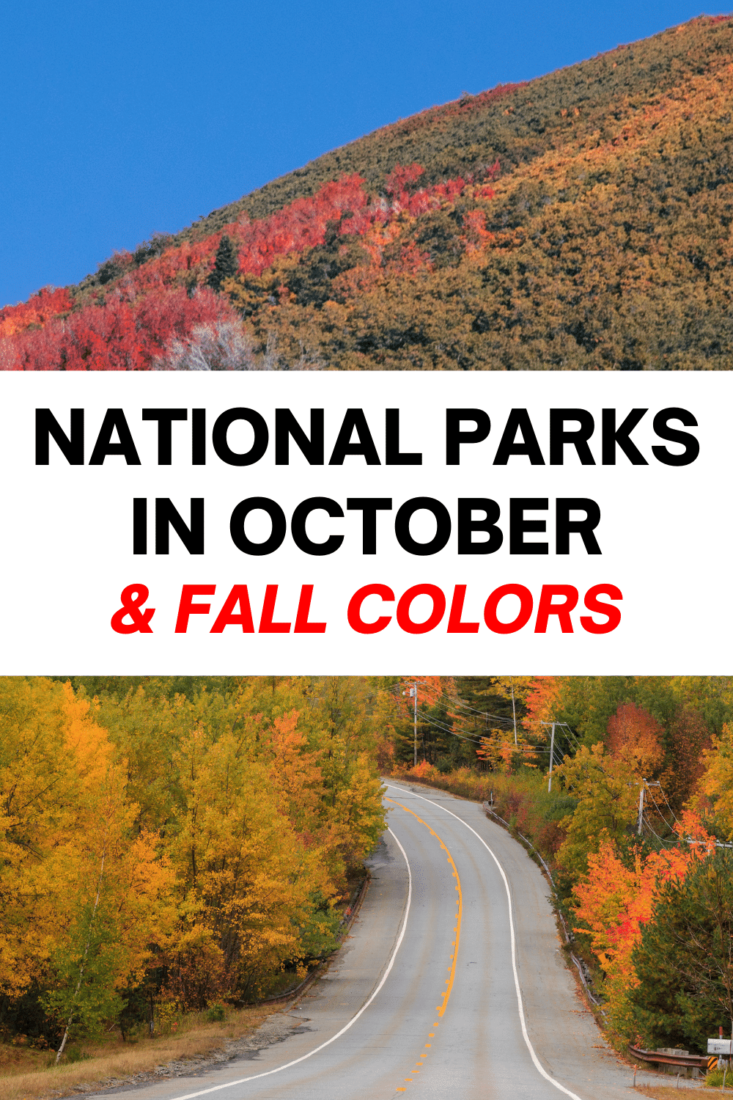 National Parks in October and Fall Colors