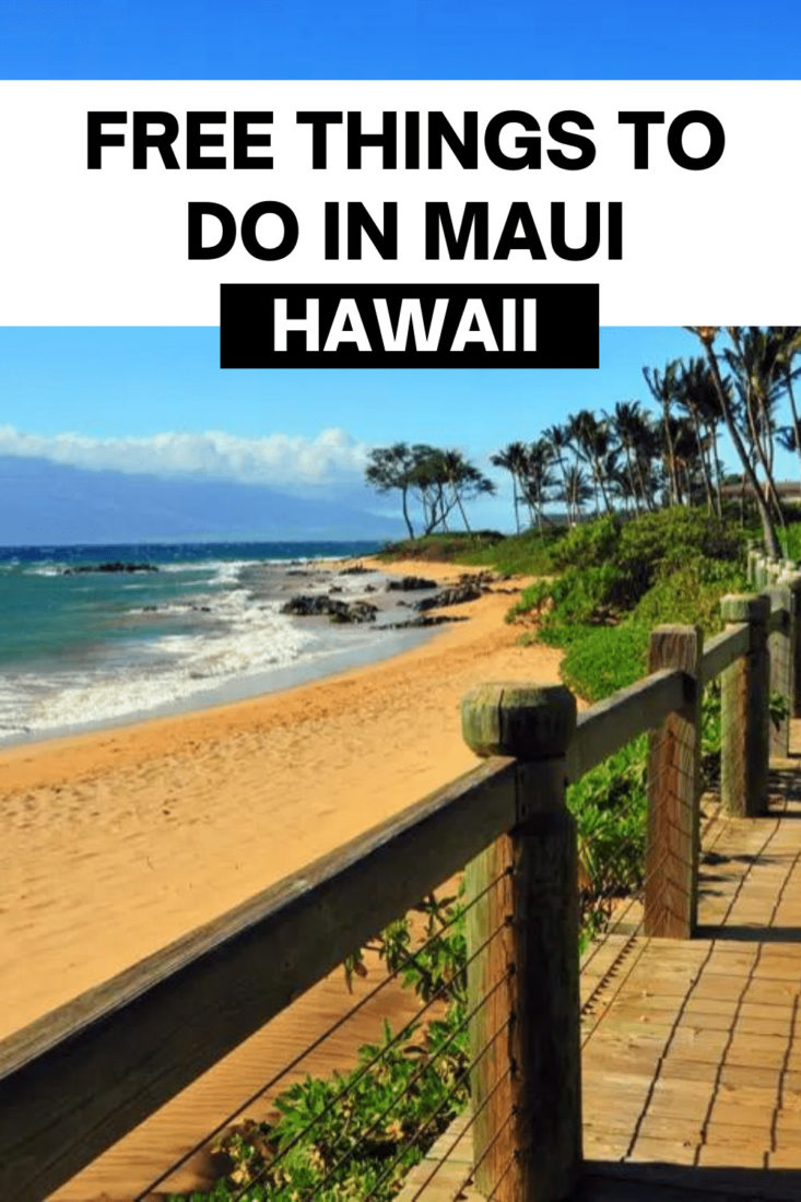 Golden sands and clear ocean with text Free Things to do in Maui, Hawaii 