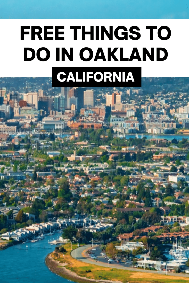 Text free things to do in Oakland California image of buildings around water