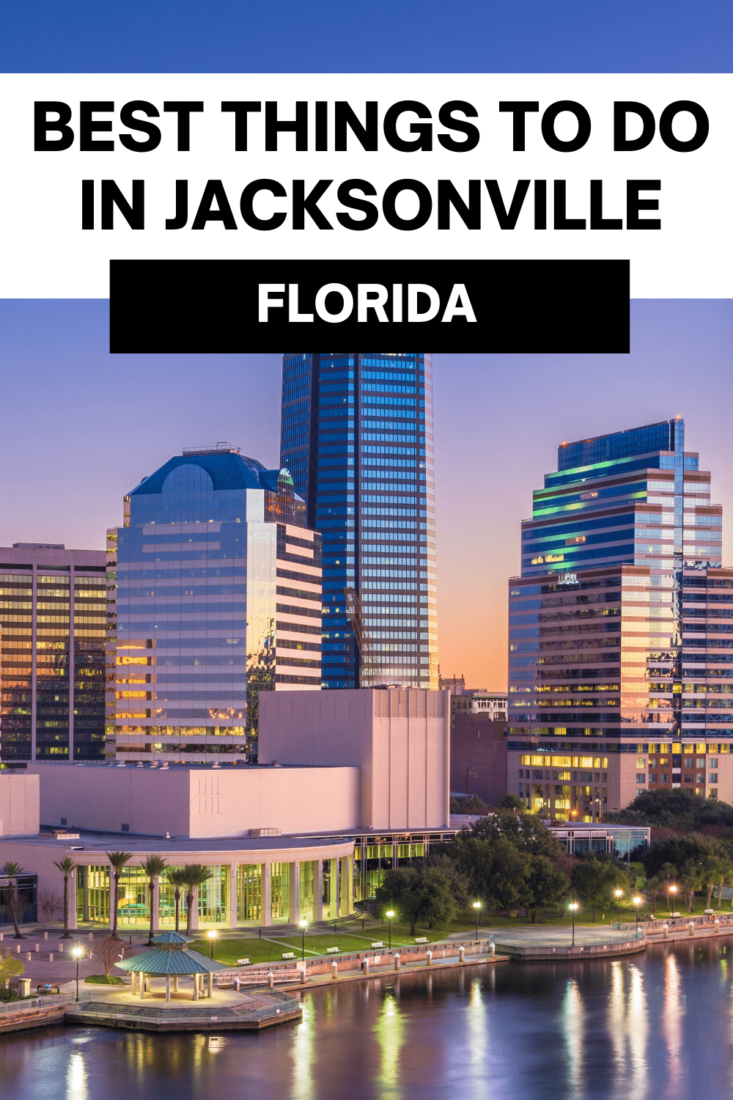 Text things to do in Jacksonville Florida image city buildings by water
