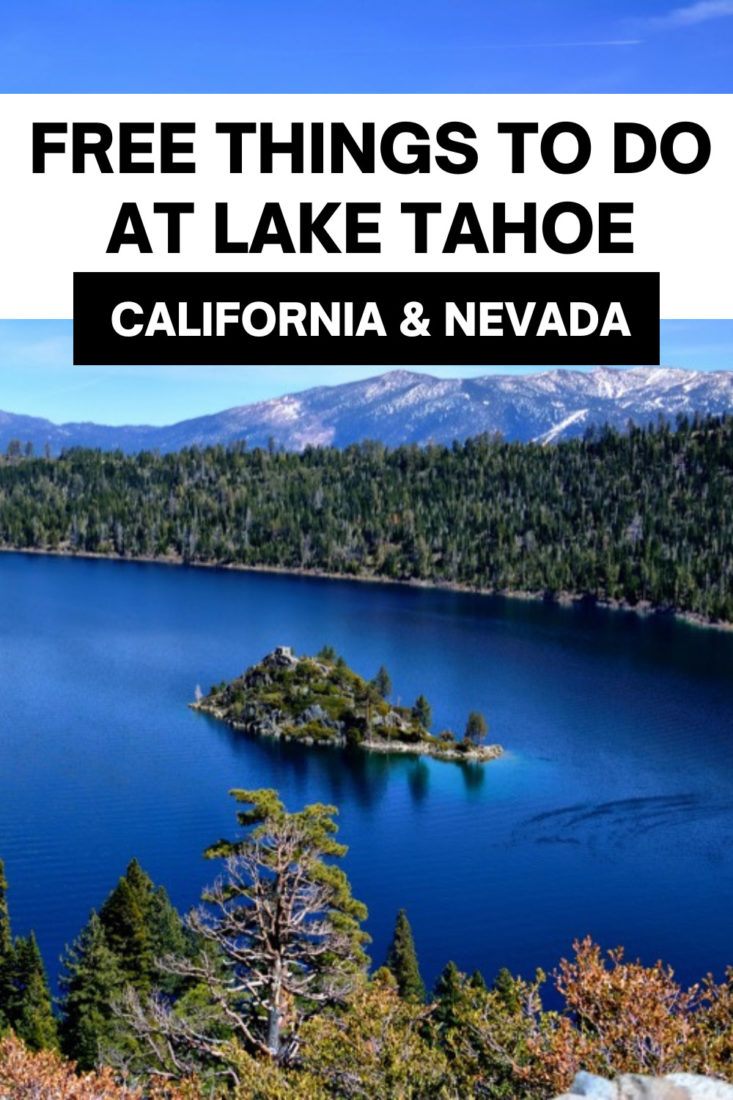 Text Free things to do at Lake Tahoe California and Nevada Image bold blue lake with trees