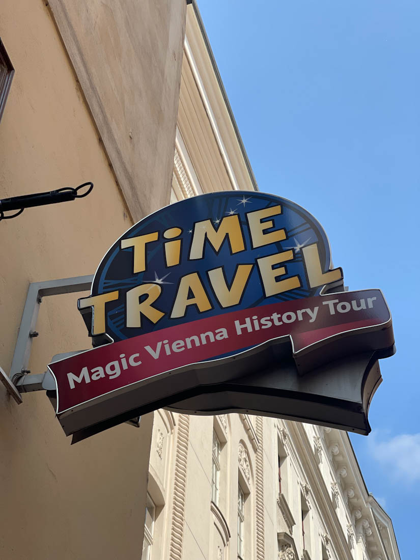 Time Travel Tour sign in Vienna Austria